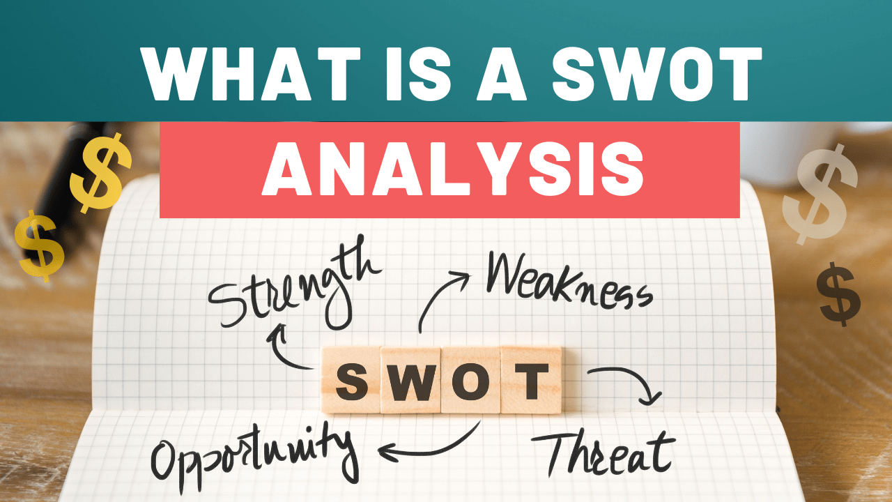 What is a SWOT Analysis and How Do I Conduct One Welcade